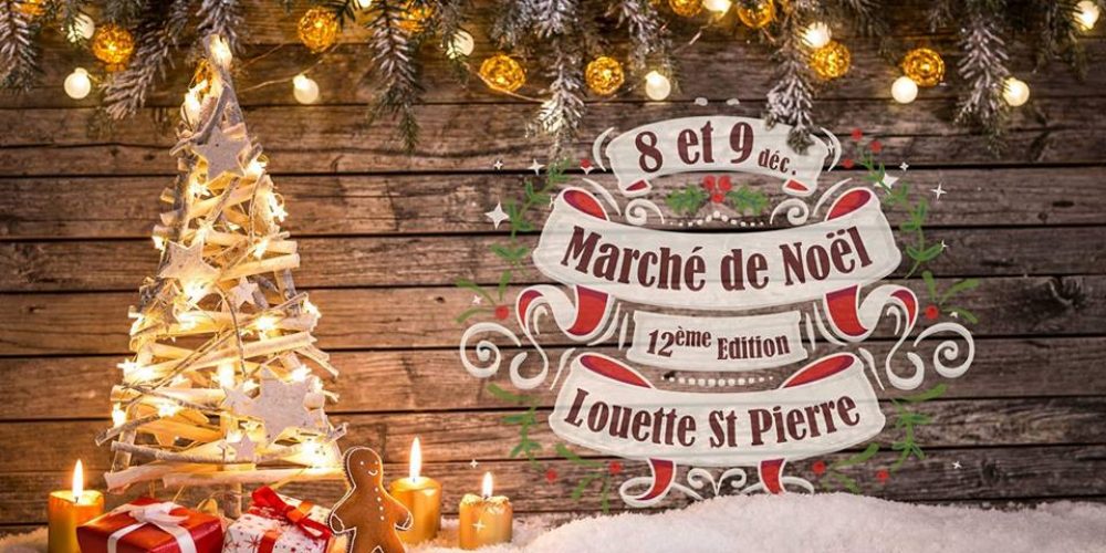 Marché de Noël à Louette-St-Pierre